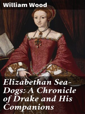 cover image of Elizabethan Sea-Dogs
